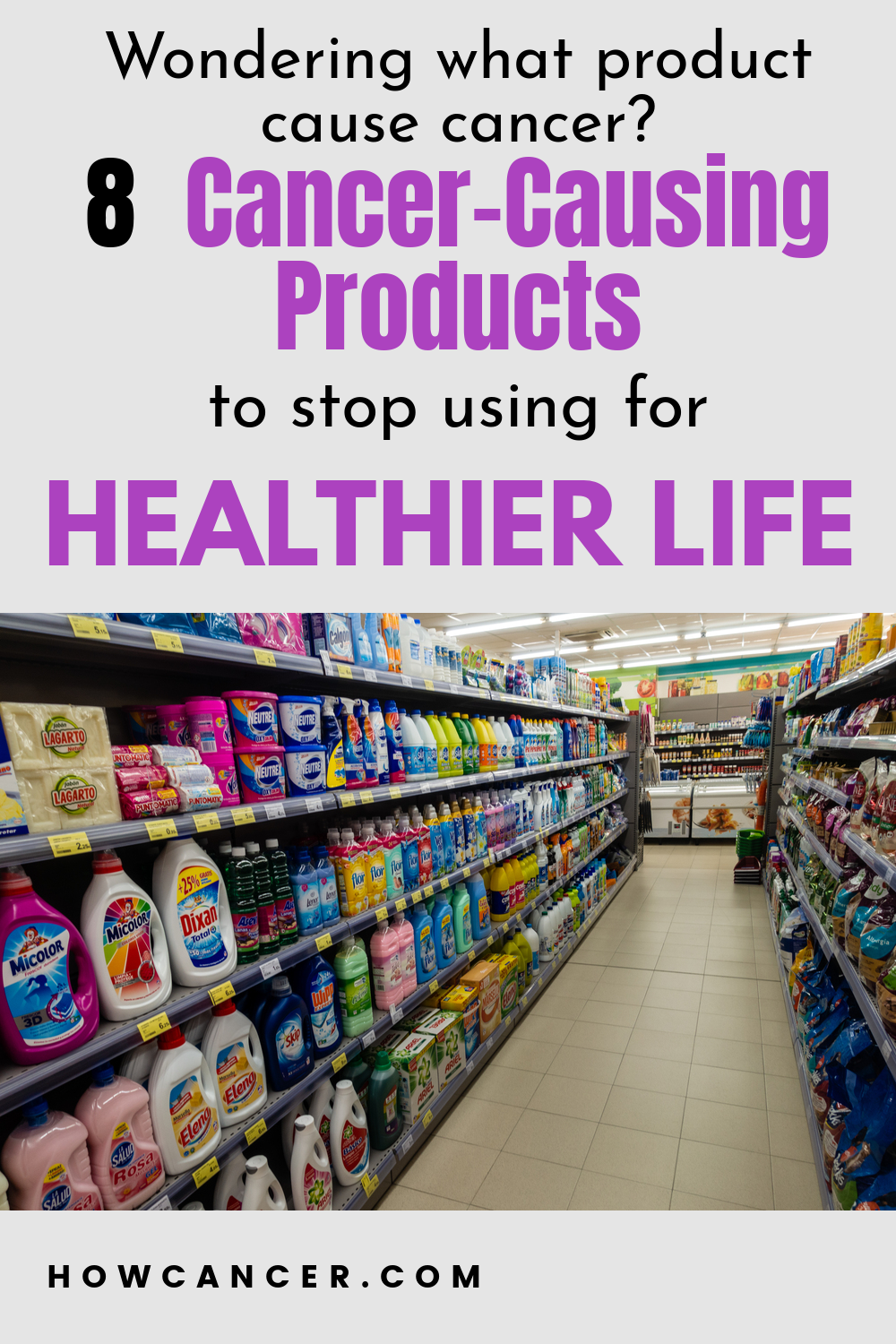 8 cancer-causing products to stop using for healthier life